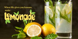 Read more about the article Lemonading: The art of turning setbacks into comebacks