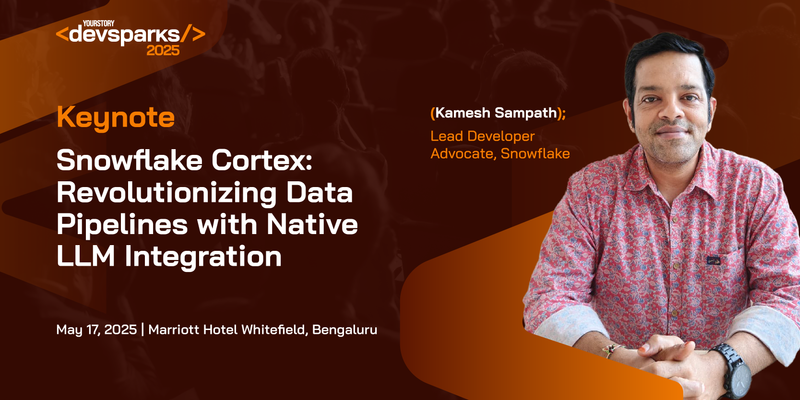 You are currently viewing Data Discoveries: Snowflake to present exclusive keynote at DevSparks Bengaluru 2025