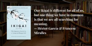 Read more about the article Ikigai decoded: 10 lessons from the Japanese philosophy
