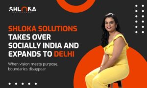 Read more about the article Shloka Solutions acquires Socially India to expand footprints in North India