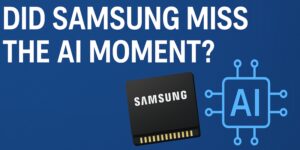 Read more about the article Did Samsung Miss the AI moment?