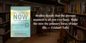 Read more about the article Discover the life-changing lessons in The Power of Now