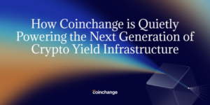 Read more about the article How Coinchange is powering the next generation of crypto yield infrastructure