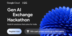Read more about the article Google AI for India’s biggest challenges: Gen AI Exchange Hackathon returns with new sector-focused problem statements
