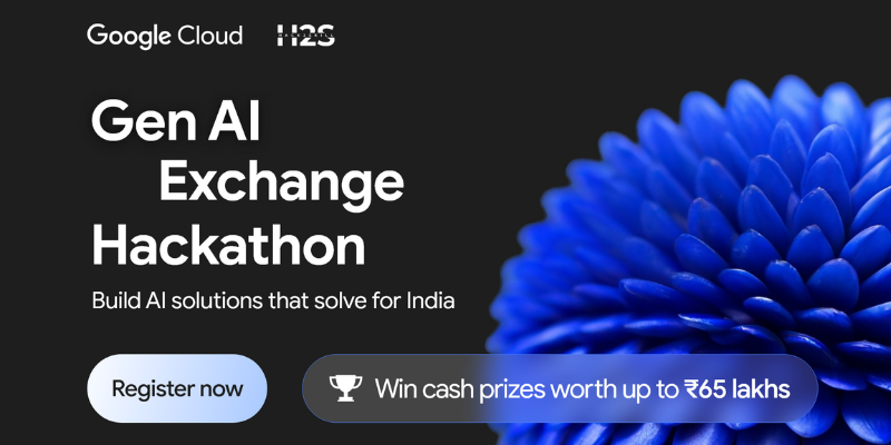You are currently viewing Google AI for India’s biggest challenges: Gen AI Exchange Hackathon returns with new sector-focused problem statements