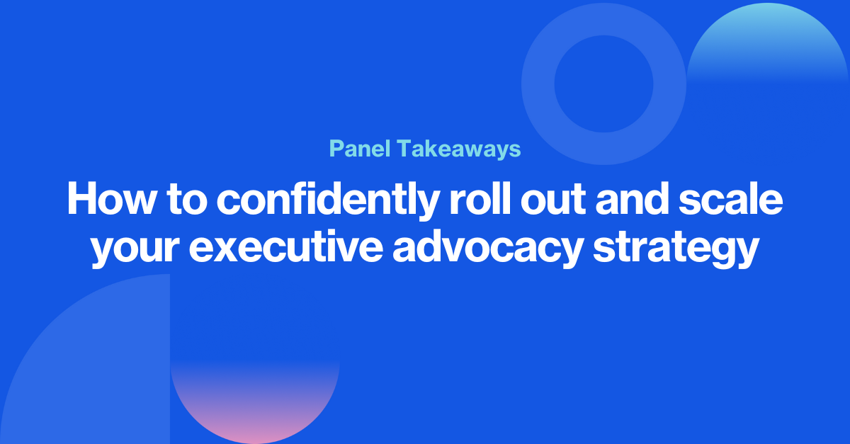 You are currently viewing 7 tips to confidently scale your executive advocacy strategy