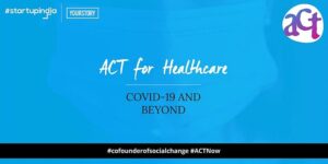 Read more about the article ACT for Healthcare: COVID-19 and beyond