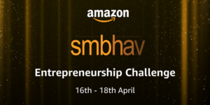 Read more about the article Think your startup can be India’s next Unicorn? Apply to the Amazon Smbhav Entrepreneurship Challenge