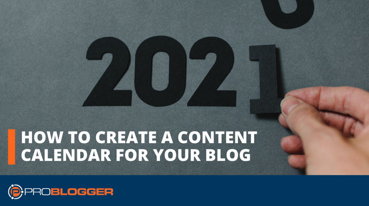 You are currently viewing How to Create a Content Calendar for Your Blog –