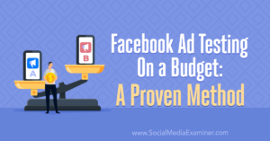Read more about the article Facebook Ad Testing on a Budget: A Proven Method –