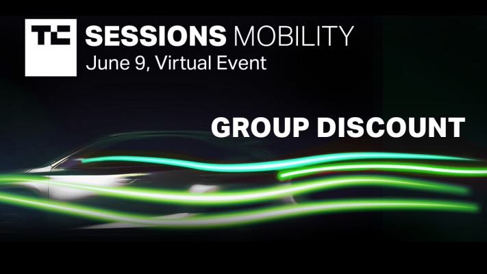 You are currently viewing Grab a group discount and take your team to TC Sessions: Mobility 2021 – TechCrunch