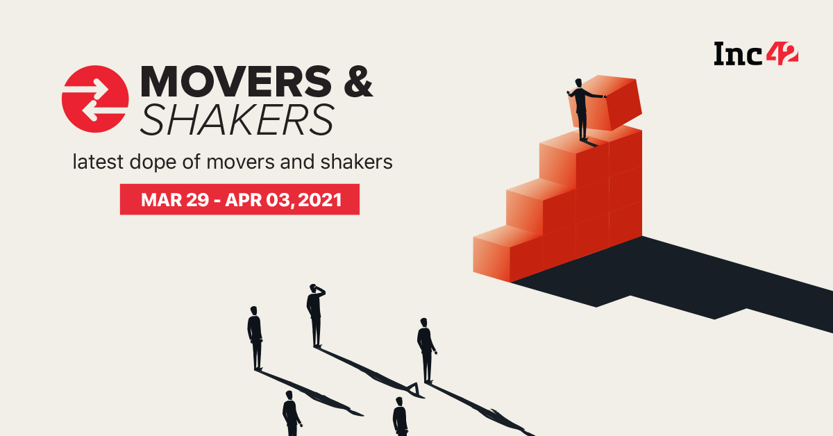 You are currently viewing Movers And Shakers Of The Week [March 29- April 3]: Delhivery’s Founders Exit