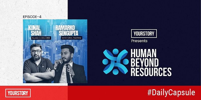 You are currently viewing Kunal Shah on the ‘human’ side of business