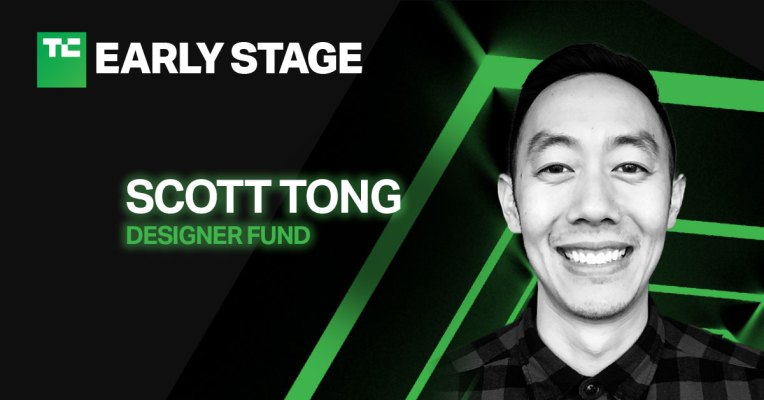 You are currently viewing Product design expert Scott Tong will join us at TC Early Stage in July – TechCrunch