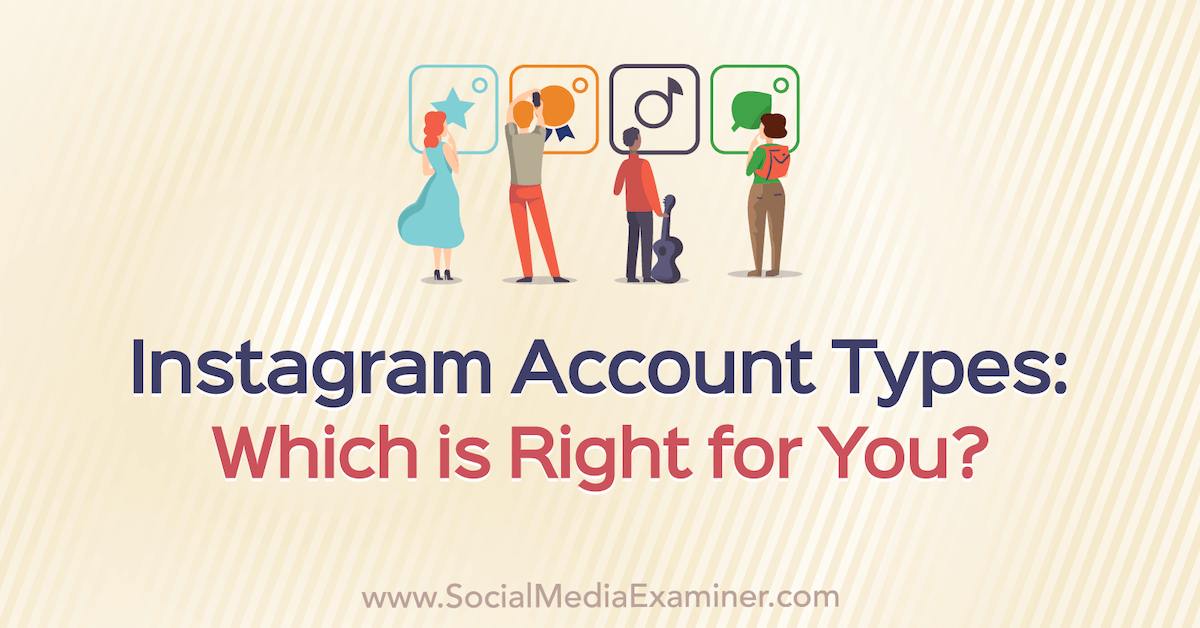 You are currently viewing Instagram Account Types: Which Is Right for You—Personal, Creator, or Business?