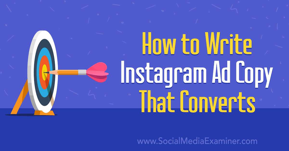 You are currently viewing How to Write Instagram Ad Copy That Converts