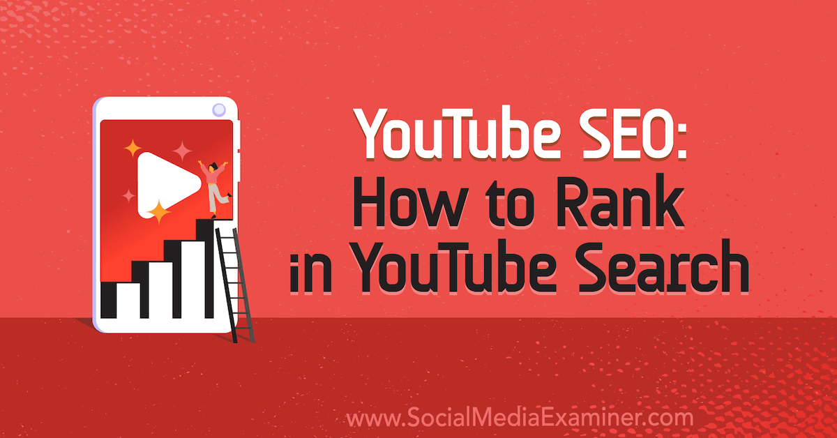 You are currently viewing YouTube SEO: How to Rank in YouTube Search