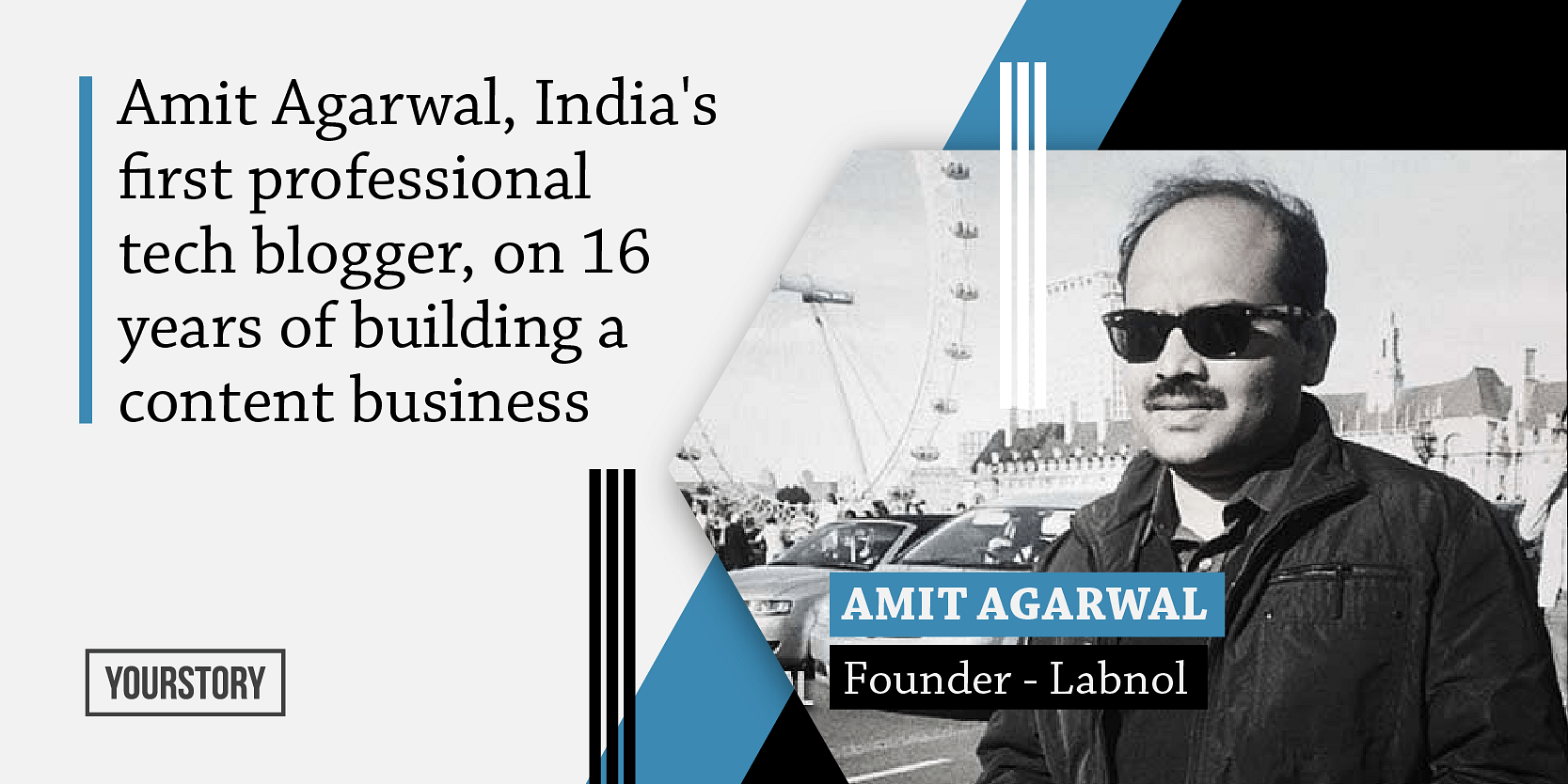 You are currently viewing Top tech blogger Amit Agarwal on building a global content business for over 15 years