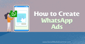 Read more about the article How to Create WhatsApp Ads