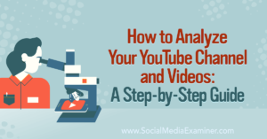 Read more about the article How to Analyze Your YouTube Channel and Videos: A Step-by-Step Guide
