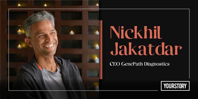 You are currently viewing From pre-setup courtship to exit processes, GenePath Diagnostics’ Nickhil Jakatdar shares interesting insights for young entrepreneurs