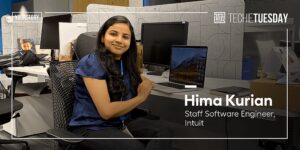 Read more about the article [Techie Tuesday] From a reluctant engineer to building a next-generation contact centre platform at Intuit India: Hima Kurian’s journey