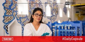 Read more about the article Shefali Shah’s entrepreneurship journey