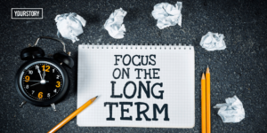 Read more about the article Why businesses should prioritise long-term focus while building capital