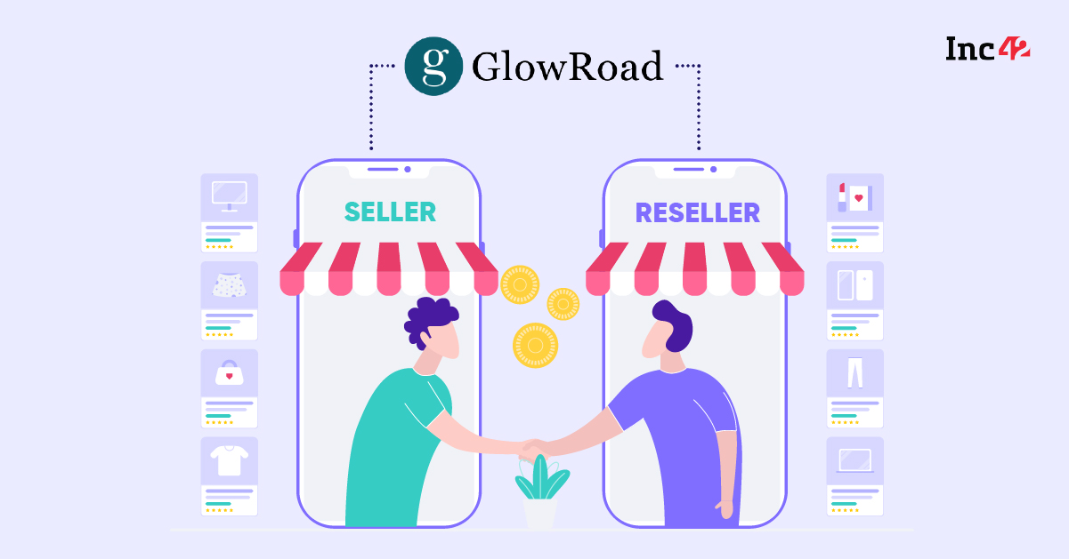 You are currently viewing Can The 2 Mn-Strong Reseller Network Of GlowRoad Drive Its Growth?
