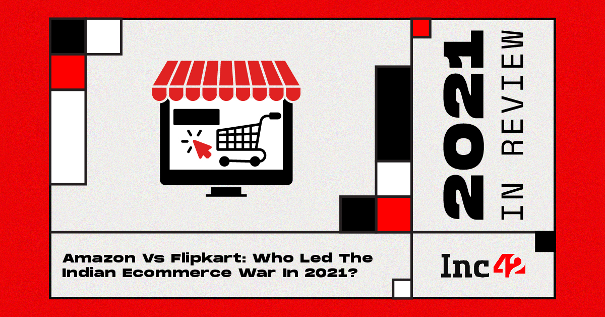 You are currently viewing Who Led The Indian Ecommerce War In 2021?