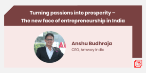 Read more about the article Turning passions into prosperity – The new face of entrepreneurship in India