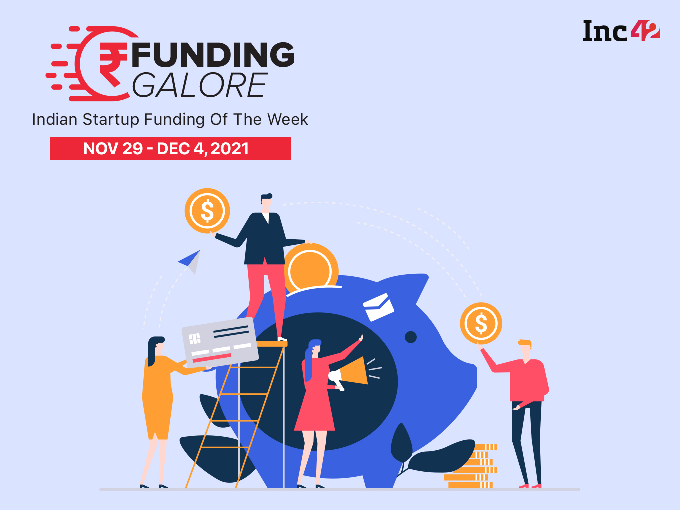 You are currently viewing [Funding Galore] Over $535 Mn Raised By Indian Startups This Week