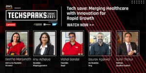 Read more about the article 4 Key highlights from the healthcare panel at TechSparks 2021