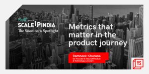 Read more about the article Ramneek Khurana of Lenskart decodes the metrics that matter in the product journey