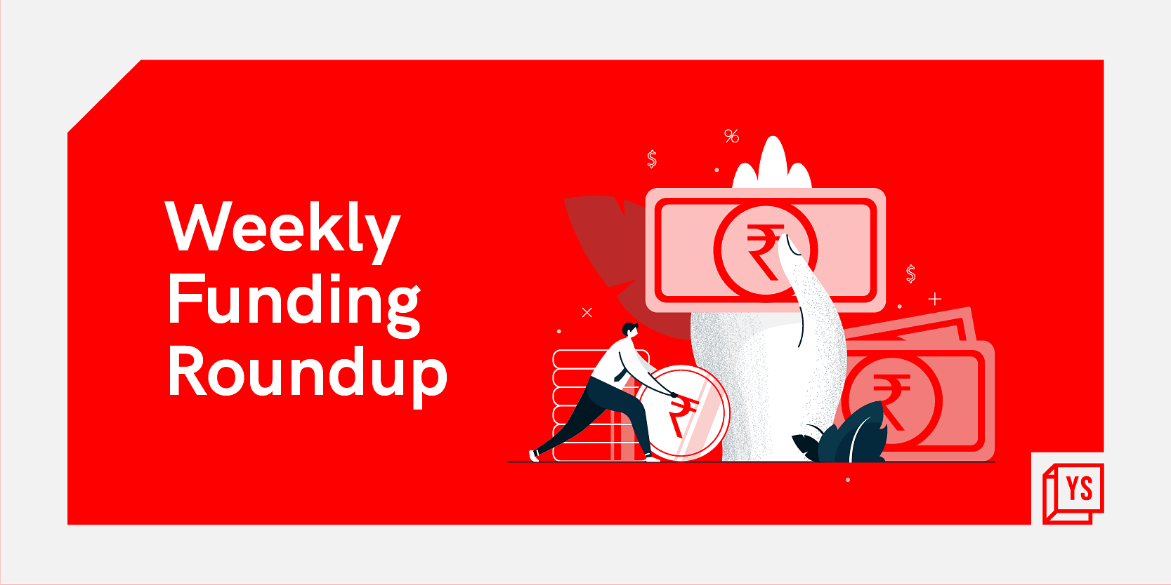 You are currently viewing [Weekly funding roundup Dec 20-24] Investors remain bullish with inflow of over $1.3B