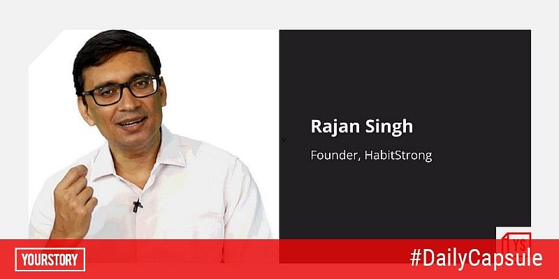 You are currently viewing Why entrepreneur Rajan Singh believes in a daily routine