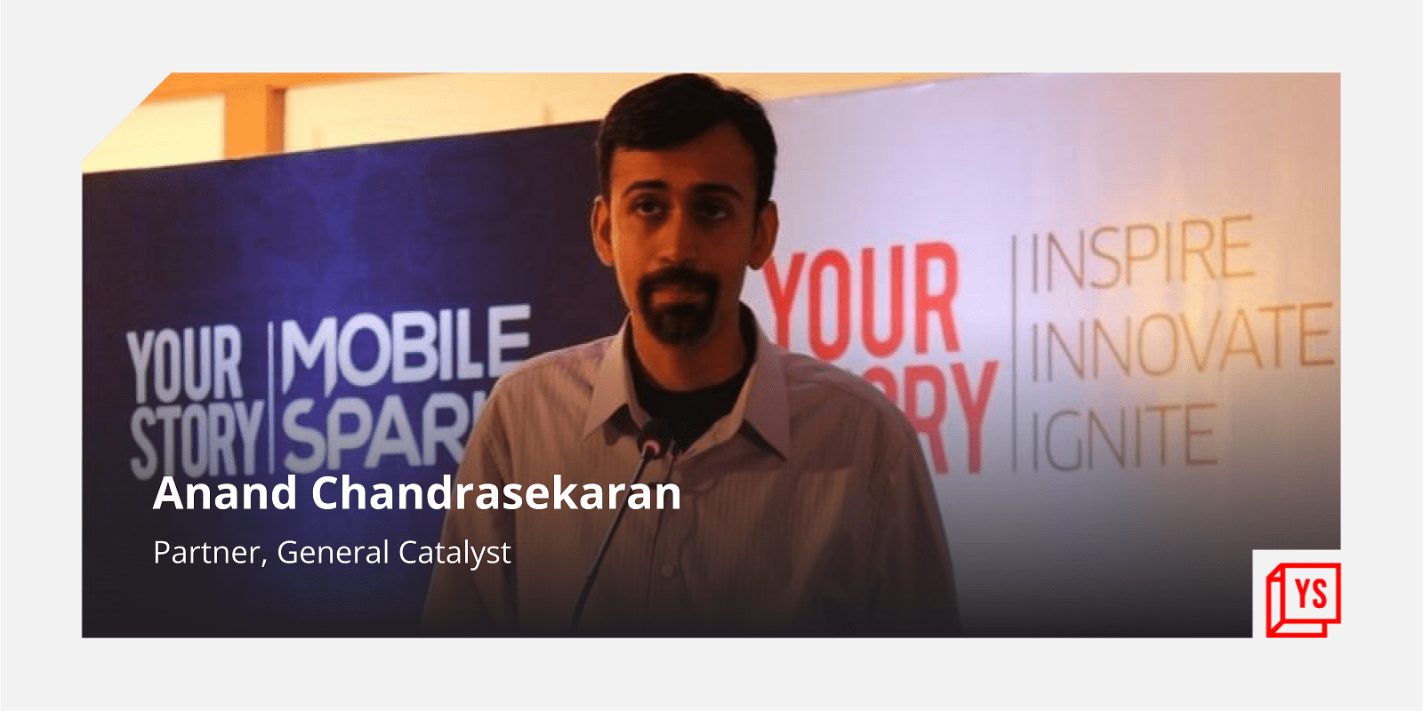 Read more about the article Angel investor Anand Chandrasekaran joins VC firm General Catalyst