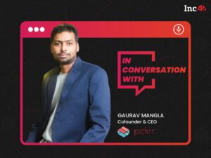 Read more about the article Promptness In Delivery Can Turn A Customer Into A Brand Loyalist: Gaurav Mangla, Cofounder & CEO, Pickrr