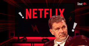 Read more about the article Netflix ‘Frustrated’ By India As Price Wars, Poor Reviews Hurt Growth