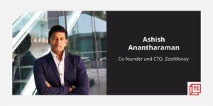 Read more about the article [Techie Tuesday] From being a part of Windows 95 launch to building the first global BNPL product, meet ZestMoney’s Ashish Anantharaman