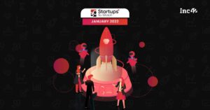 Read more about the article The Startups That Caught Our Eye In January 2022