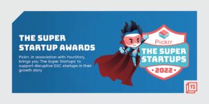 Read more about the article Pickrr and Yourstory announce The Super Startup awards