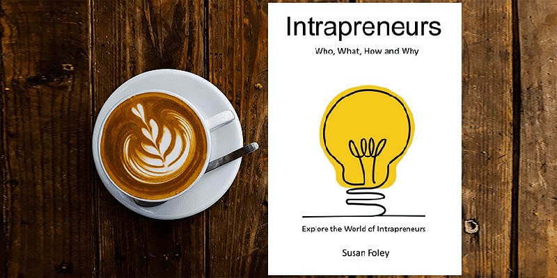 You are currently viewing How ‘intrapreneurs’ can bring the spirit of entrepreneurship inside an organisation