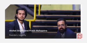 Read more about the article Why a BITS Pilani grad and corporate lawyer teamed up to launch a legal tech startup