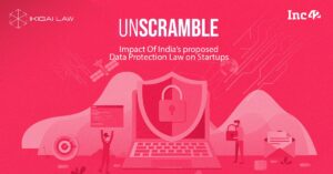 Read more about the article What Does India’s Proposed Data Protection Law Mean For Startups?