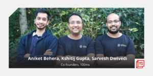 Read more about the article [Funding alert] Live video infrastructure startup 100ms raises $20M in Series A led by Alpha Wave Incubation