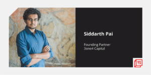 Read more about the article Startup founders now more focused on IPO than selling their business, says Siddarth Pai of 3one4 Capital