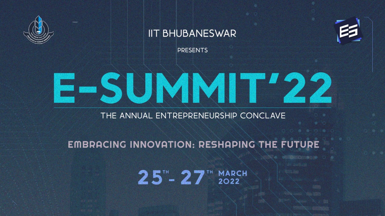You are currently viewing “Embracing Innovation- Reshaping the Future” by ESummit-IIT Bhubaneswar
