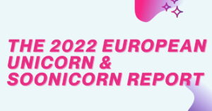 Read more about the article 253 European soonicorns, including 20 from Benelux, could evolve into unicorns within next 24 month: Report