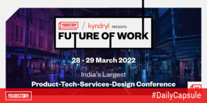 Read more about the article YourStory’s Future of Work 2022 is here